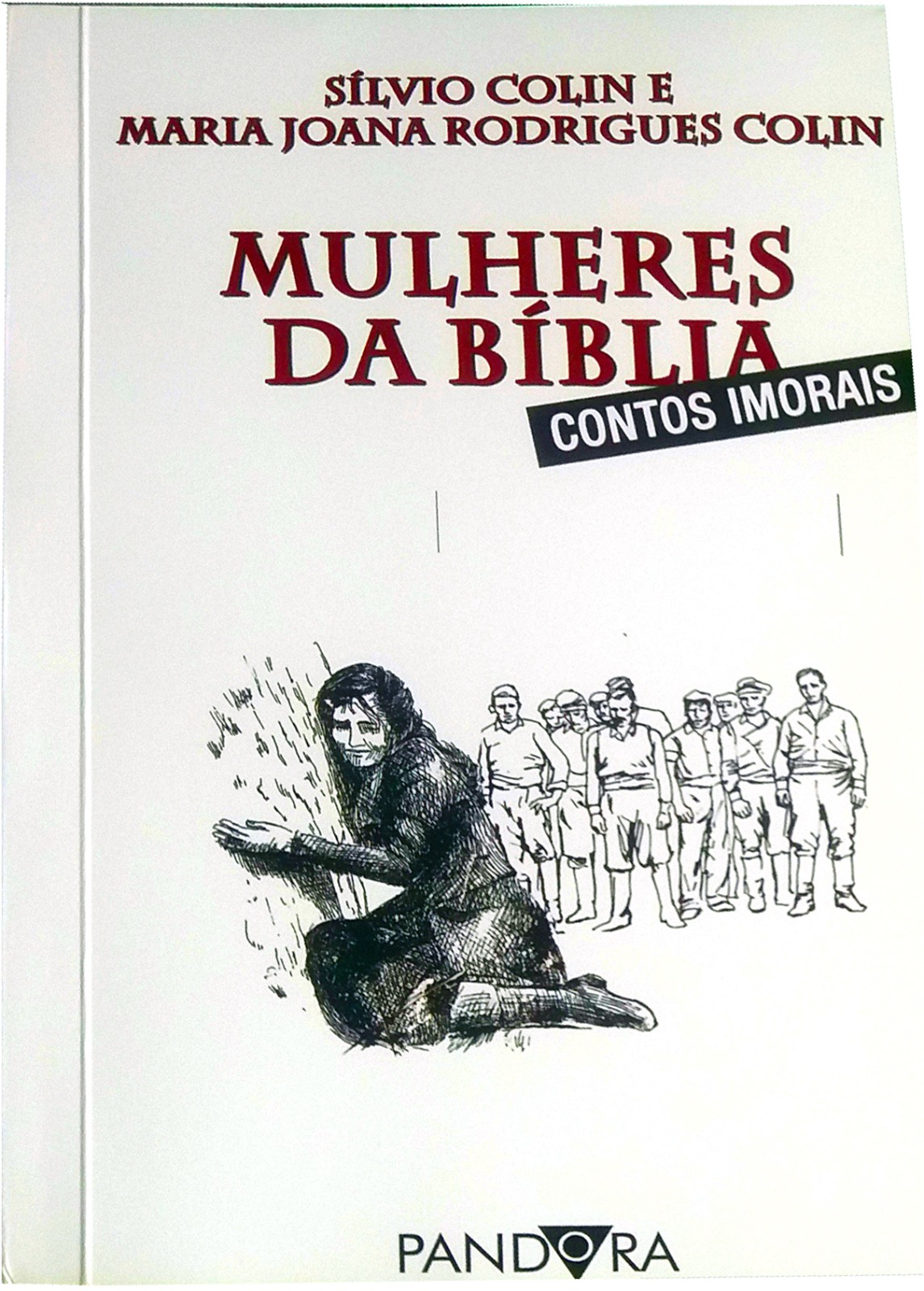 Mulheres da Bíblia. Contos Imorais.